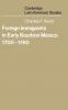 Foreign Immigrants in Early Bourbon Mexico 1700 1760