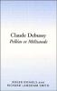 Claude Debussy Pelleas Et Melisande