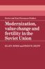 Modernization Value Change and Fertility in the Soviet Union
