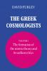 The Greek Cosmologists