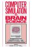 Computer Simulation in Brain Science