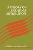 A Theory of Earnings Distribut