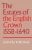 The Estates of the English Crown 1558 1640