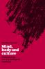 Mind Body and Culture