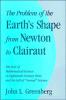The Problem of the Earth's Shape from Newton to Clairaut