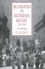Russians on Russian Music 1830 1880