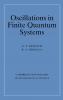 Oscillations in Finite Quantum Systems