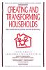 Creating and Transforming Households