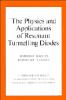 The Physics and Applications of Resonant Tunnelling Diodes