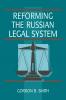 Reforming the Russian Legal System