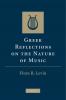 Greek Reflections on the Nature of Music
