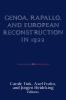 Genoa Rapallo and European Reconstruction in 1922