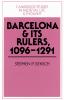 Barcelona and Its Rulers 1096 1291