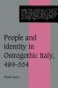 People and Identity in Ostrogothic Italy 489 554