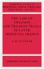 The Law of Treason and Treason Trials in Later Medieval France