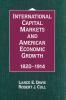 International Capital Markets and American Economic Growth 1820 1914