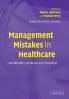 Management Mistakes in Healthcare