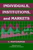 Individuals Institutions and Markets