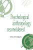 Psychological Anthrop Reconsid