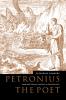 Petronius the Poet