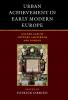 Urban Achievement in Early Modern Europe