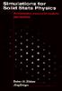 Simulations for Solid State Physics