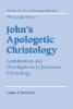 John's Apologetic Christology