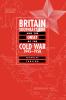 Britain Southeast Asia and the Onset of the Cold War 1945 1950