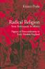 Radical Religion from Shakespeare to Milton