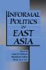 Informal Politics in East Asia