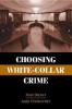 Choosing White-Collar Crime
