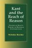Kant and the Reach of Reason