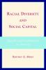 Racial Diversity and Social Capital