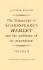 The Manuscript of Shakespeare's Hamlet and the Problems of its Transmission