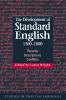The Development of Standard English 1300 1800
