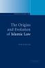 The Origins and Evolution of Islamic Law
