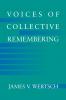 Voices of Collective Remembering