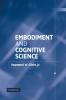 Embodiment and Cognitive Science