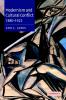 Modernism and Cultural Conflict 1880 1922