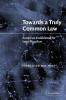 Towards a Truly Common Law