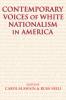Contemporary Voices of White Nationalism in America