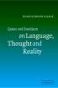 Quine and Davidson on Language Thought and Reality