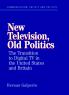 New Television Old Politics