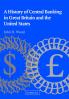 A History of Central Banking in Great Britain and the United States