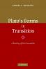 Plato's Forms in Transition