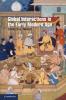 Global Interactions in the Early Modern Age 1400 1800