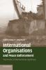 International Organisations and Peace Enforcement