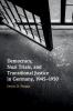 Democracy Nazi Trials and Transitional Justice in Germany 1945-1950