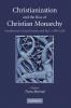 Christianization and the Rise of Christian Monarchy