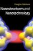 Nanostructures and Nanotechnology